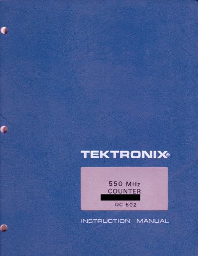 Tektronix (Tek) DC502 550MHz Counter Instruction Manual, 070-1412-00