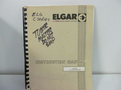 ELGAR C Series AC Power Source Instruction Manual w/schematics