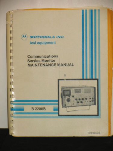 Motorola test equipment r-2200b communication service monitor maintenance manual for sale