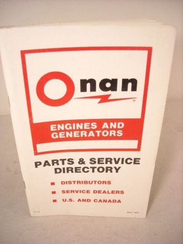 EXC! VINTAGE 1978 ONAN ENGINES &amp; GENERATORS PARTS &amp; SERVICE DIRECTORY, 77 PAGES