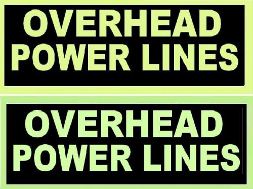 Glow in the dark  safety sign    overhead power lines for sale