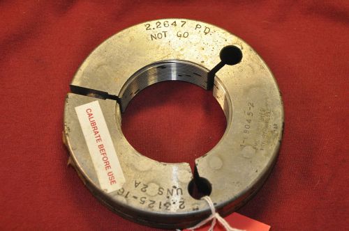 2.2647 P.D. NOTGO  THREAD RING GAGE  . 2.3125-16 UNS 2A NOT GO ONLY GAUGE #279