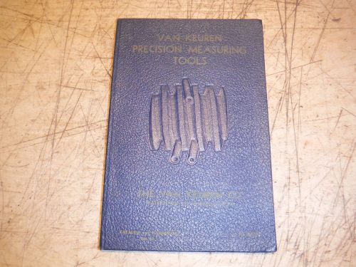 Vintage van keuren precision measuring tools manual 1943 144 page machinist for sale