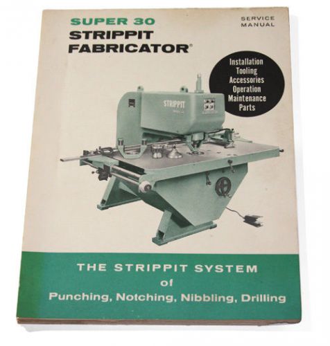 Strippit fabricator super 30 - service manual for sale