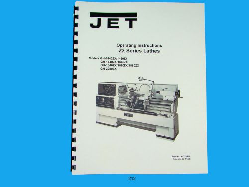 Jet ZX Series Lathes GH-1440ZX thru GH-2280ZX Operator   Manual   *212