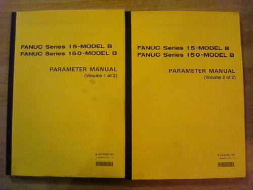 FANUC B-62560E/02 SERIES 15-MODEL B 150-MODEL B PARAMETER MANUAL SET