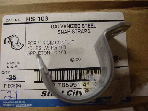 21 - Galvanized Steel One Hole  Snap Straps for 1&#034; Rigid Conduit