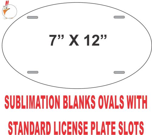 30 Pieces OVAL ALUMINUM  SUBLIMATION BLANKS 7x 12 WITH HOLES, sublimation supply