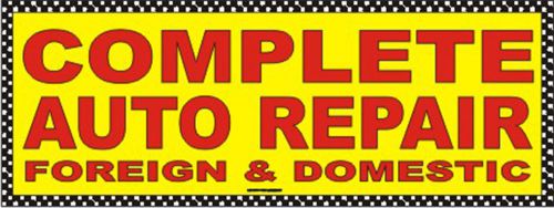 Complete Auto Repair Banner 6&#039;x2&#039; size