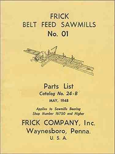 Frick belt feed saw mills no. 01 parts list, catalog no. 24-b for sale