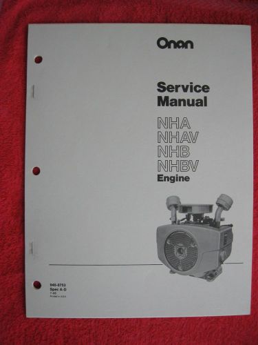 ONAN NHA, NHAV, NHB, &amp; NHBV ENGINE SERVICE MANUAL