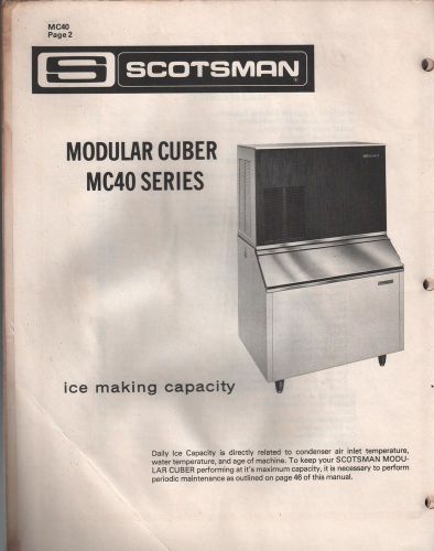 Refrigeration&#034;Scotsman Modular Cuber&#034;-MC40 Series Repair Manual