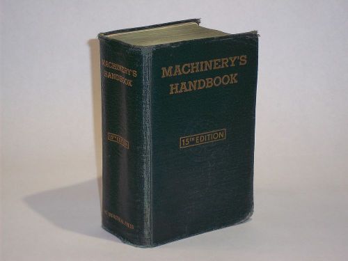 Machineries Handbook 15th Edition Industrial Press Reference