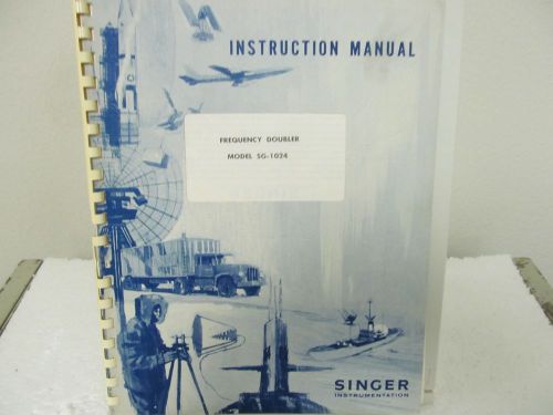 Singer SG-1024 Frequency Doubler Instruction Manual + Parts List