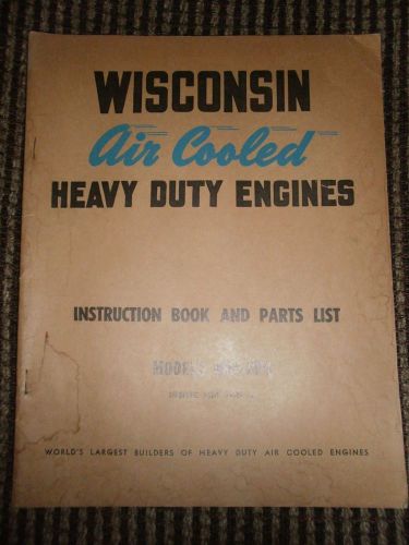 Vintage Wisconsin Air-Cooled Engine Instruction Book and Parts List AM4-AP4