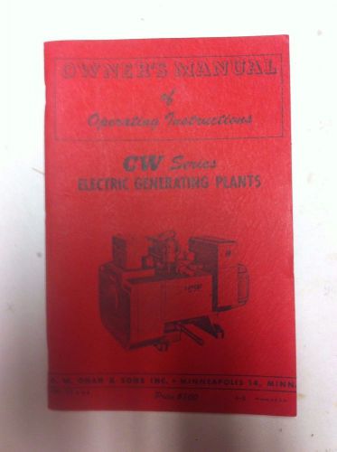 Vintage DW Onan &amp; Sons Inc CW Series Electric Generating Plants Owners Manual