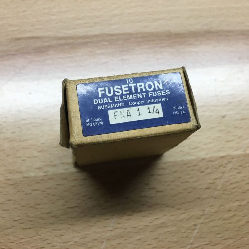 NEW IN BOX OF (10) BUSSMANN FUSETRON FNA-1 1/4 DUAL ELEMENT FUSES