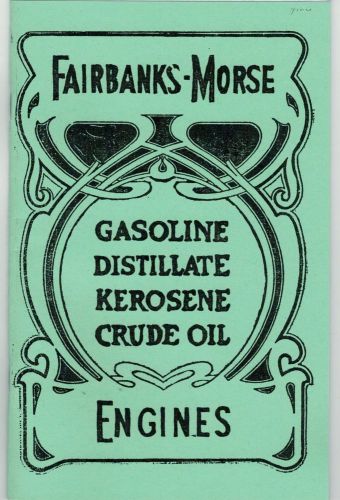 Fairbanks-Morse Gas Engine Information Manual Book Distillate Kerosene Crude Oil