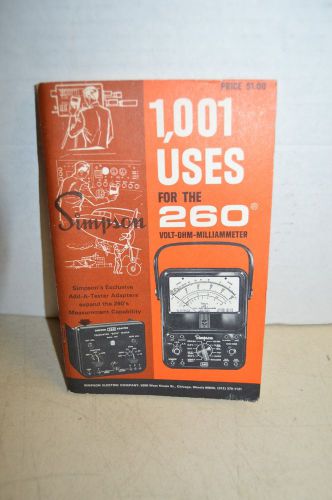Simpson 260 1001 Uses for the 260 Volt Ohm Milliammeter