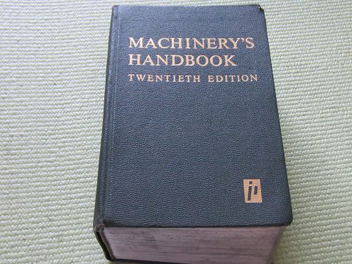 MACHINERY&#039;S HANDBOOK 20Th EDITION 1978 MACHINIST TOOLMAKER MECHANICAL ENGINEER