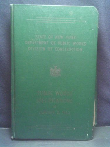 NYS Dept of PW, Division of Construction.: Public Works Specifications 1962
