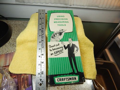 Vintage 1970 Sears Roebuck &amp; Co. Craftsman Guide Book for using Precision Tools