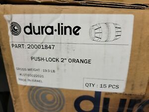 LOT OF 15 DURA LINE 20001847 PUSH LOCK 2&#034; COUPLER ORANGE NEW