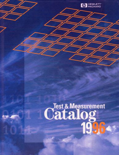 Hewlett Packard (HP) 1996 Test and Measurement Catalog, Hardback