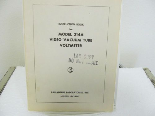 Ballantine 314A Video Vacuum Tube Voltmeter Instruction Manual w/schematic