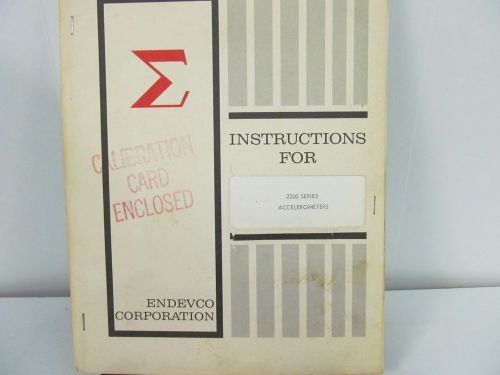 Endevco 2200 Series Accelometers Instruction Manual