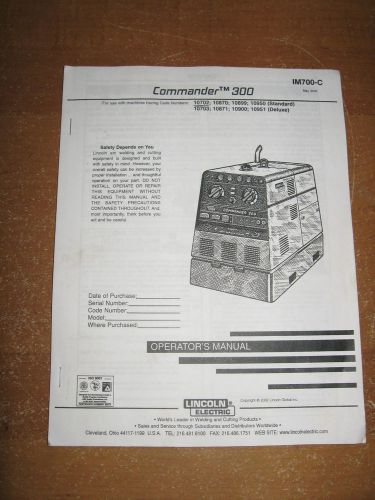 lincoln commander 300 Operators / parts manual IM700-C