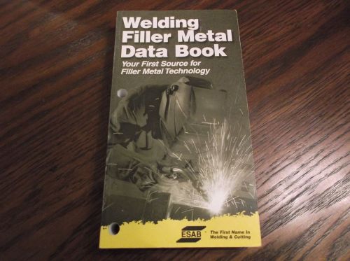 ESAB Welding Filler Metal Data Book Filler Metal Technology