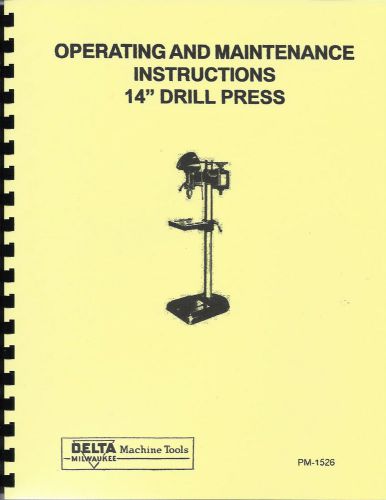 Delta/Milwaukee 14&#034; Drill Press Operating &amp; Maintenance Manual dp-220