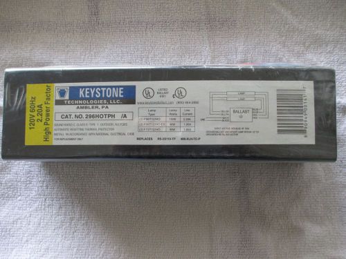 Keystone 296HOTPH Replacement Ballast - 2 Tube - 120 Volts - High Output  - NEW