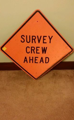 Survey crew ahead metal sign 30&#034;x30&#034; construction metal sign. for sale