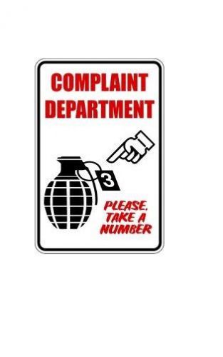 COMPLAINT DEPARTMENT PLEASE TAKE A NUMBER 10&#034;x7&#034; Sign