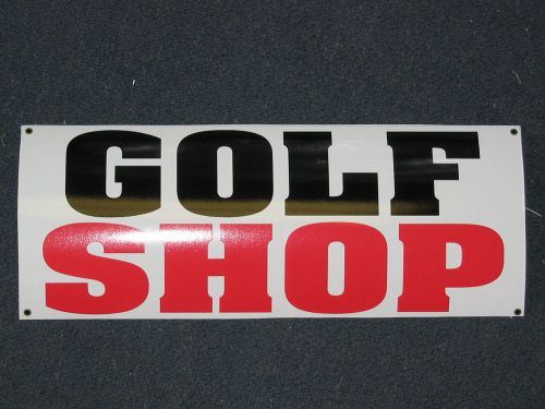 GOLF SHOP All Weather Banner Sign 4 Pro Shop, Country Club or Golf Course Custom