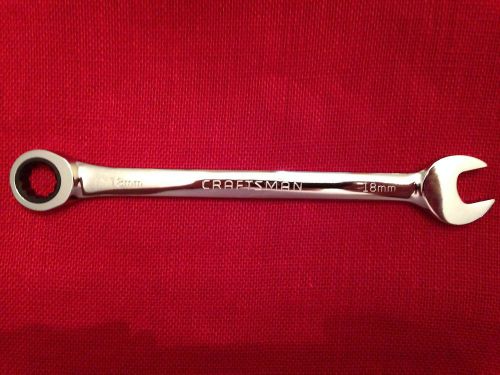 42576 NEW CRAFTSMAN 18mm COMBINATION RATCHETING WRENCH METRIC