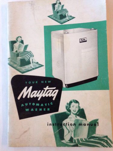 1949 Maytag Automatic Washer Instruction Manual Book