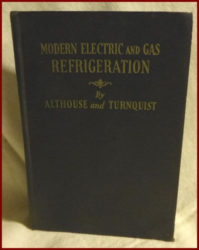 Modern Electric and Gas Refrigeration - Althouse and Turnquist