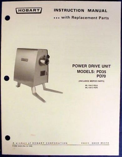 Hobart power drive unit pd35 &amp; pd70 instruction manual &amp; parts book for sale