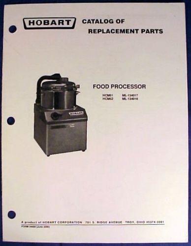 Hobart Models HCM61 &amp; HCM62 Food Processors Catalog of Replacement Parts