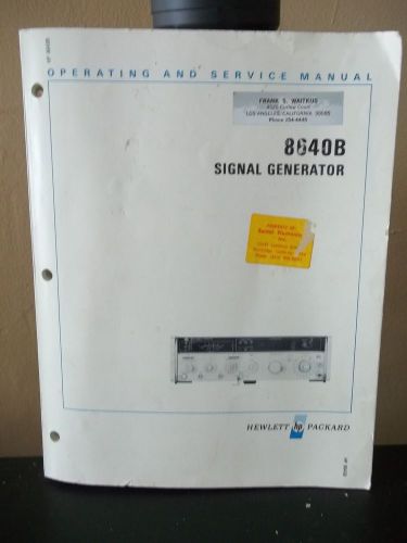 Hewlett Packard Signal Generator 8640A Operating &amp; Service Manual