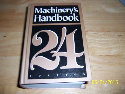 Machinery&#034;s Handbook 24th Edition -Hardcover