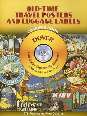 Old-Time Travel Posters and Luggage Labels CD-ROM and Book (Dover Electronic Cli