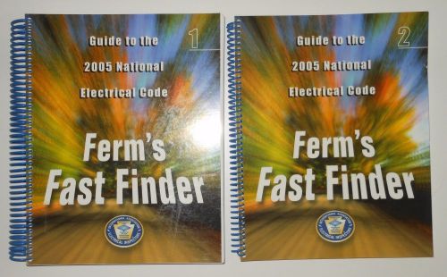 Ferm&#039;s Fast Finder Guide to the 2005 National Electrical Code Volume 1 and 2