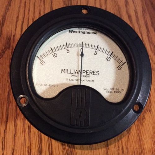 Westinghouse 15 to +15 Milliamperes Direct Current Panel Meter - Type CAY-22379
