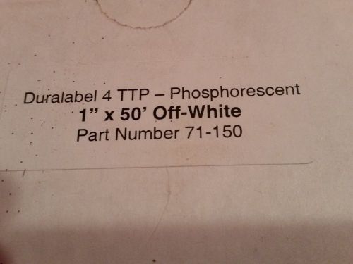 Duralabel 4 TTP Phosphorescent Label Tape 1&#034; X 50&#039; Off White 2 Rolls