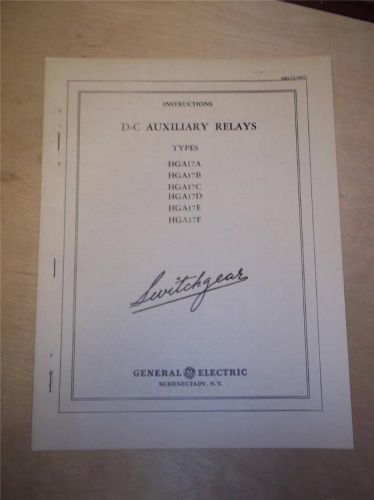 Vtg GE General Electric Manual~D-C Auxiliary Relays HGA17 A B C D E F~Switchgear