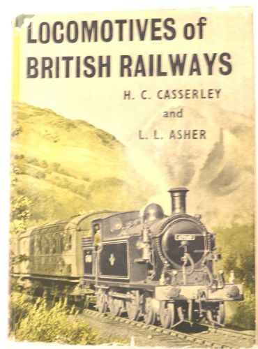 1963 LOCOMOTIVES OF BRITISH RAILWAYS BOOK by Cusserley model live steam myford